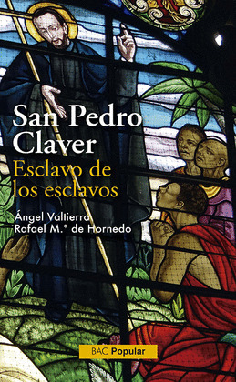 SAN PEDRO CLAVER. ESCLAVO DE LOS ESCLAVOS/69