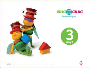 MATEMATIQUES. 3 ANYS. CRIC-CRAC