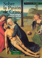 SOBRE LA PASION DE CRISTO/88 SINTESIS TEOLOGICA, EXEGETICA