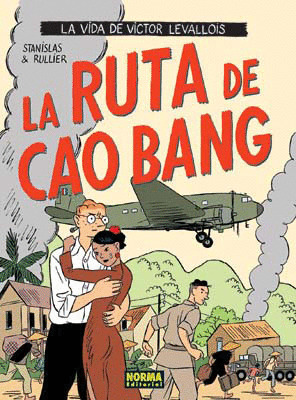 VIDA DE VICTOR, 2 RUTA DE CAO BANG