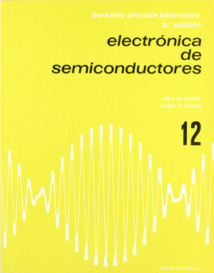 FISICA LABORATORIO 12. ELECTRONICA SEMICONDUCTORES
