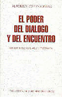 EL PODER DEL DIALOGO Y DEL ENCUENTRO