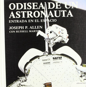 ODISEA DE UN ASTRONAUTA. ENTRADA EN EL ESPACIO