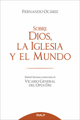 SOBRE DIOS, LA IGLESIA Y EL MUNDO