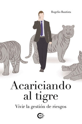 ACARICIANDO AL TIGRE