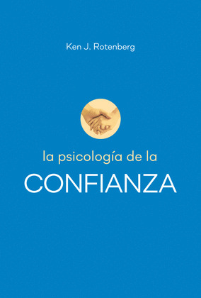 LA PSICOLGIA DE LA CONFIANZA