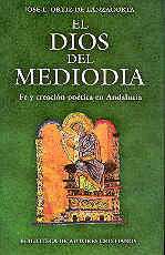 DIOS DE MEDIODIA, EL-FE Y CREACION POETICA EN ANDALUCIA/57