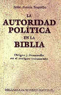 AUTORIDAD POLITICA EN LA BIBLIA, LA