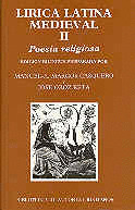 LIRICA LATINA MEDIEVAL II: POESIA RELIGIOSA (BILINGUE)