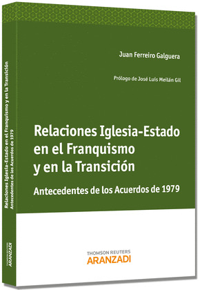 RELACIONES IGLESIA ESTADO EN EL FRANQUISMO Y EN LA TRANSICION