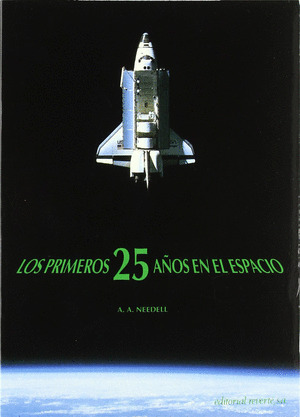 LOS PRIMEROS 25 AÑOS EN EL ESPACIO