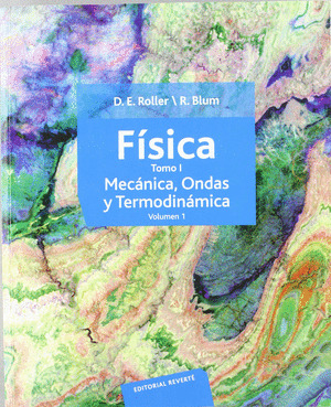 FISICA 1. MECANICA, ONDAS Y TERMODINAMICA (2 TOMOS)