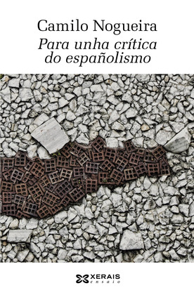 PARA UNHA CRITICA DO ESPAÑOLISMO