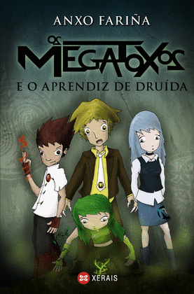 OS MEGATOXOS E O APRENDIZ DE DRUIDA