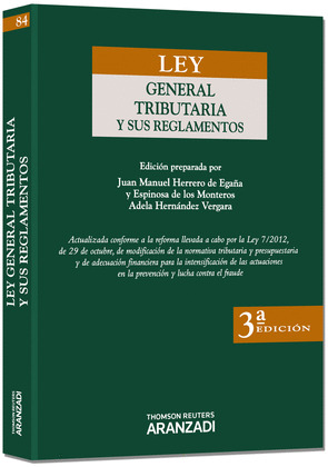 LEY GENERAL TRIBUTARIA Y SUS REGLAMENTOS (3ª EDICIÓN)