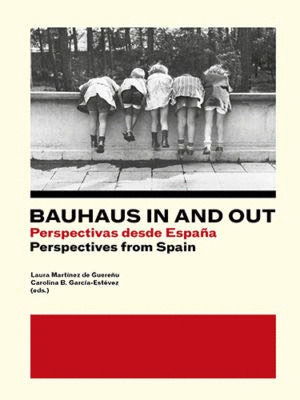 BAUHAUS IN AND OUT