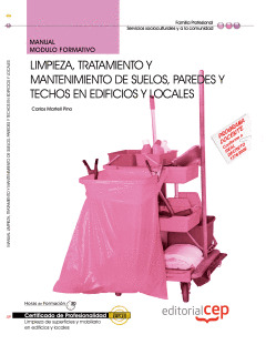 CUADERNO DEL ALUMNO LIMPIEZA, TRATAMIENTO Y MANTENIMIENTO DE SUELOS, PAREDES Y T