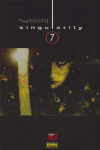SINGULARITY 7