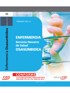 ENFERMERO/A DEL SERVICIO NAVARRO DE SALUD-OSASUNBIDEA. TEMARIO VOL. IV.