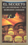 SECRETOS DE LAS HIERBAS Y SUS REMEDIOS CASEROS, EL