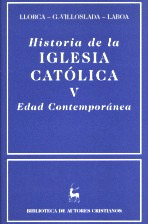 HISTORIA DE LA IGLESIA CATOLICA V - EDAD CONTEMPORANEA