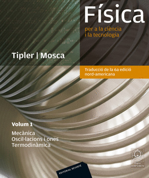FÍSICA PER A LA CIÈNCIA I LA TECNOLOGIA.