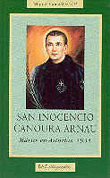 SAN INOCENCIO CANOURA ARNAU - MARTIR EN ASTURIAS 1934