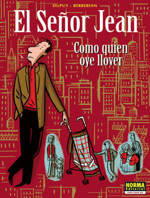 SEÑOR JEAN, 5 COMO QUIEN