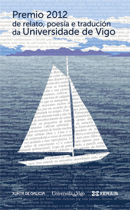 PREMIO 2012 DE RELATO, POESÍA E TRADUCIÓN DA UNIVERSIDADE DE VIGO