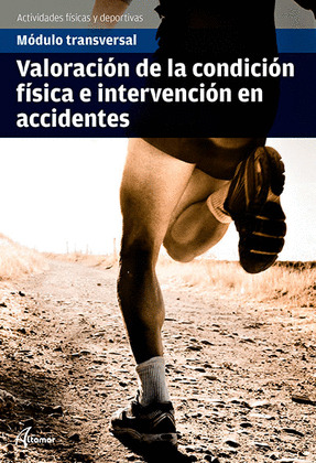 VALORACION DE LA CONDICION FISICA E INTERVENCION EN ACCIDENTES CF 18