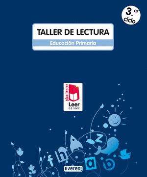 PLAN LECTOR LEER ES VIVIR. TALLER TERCER CICLO DE EDUCACIÓN PRIMARIA