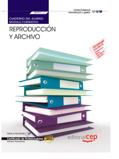 CUADERNO DEL ALUMNO REPRODUCCIÓN Y ARCHIVO  (MF0971_1: TRANSVERSAL). CERTIFICADO
