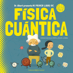 MI PRIMER LIBRO DE FÍSICA CUANTICA