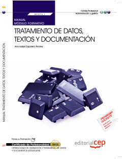MANUAL TRATAMIENTO DE DATOS, TEXTOS Y DOCUMENTACIÓN  (MF0974_1). CERTIFICADOS DE
