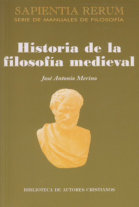 HISTORIA DE LA FILOSOFIA MEDIEVAL ( SAPIENTA RERUM)