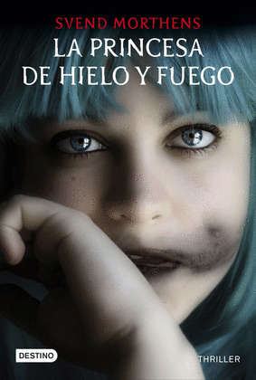 PRINCESA DE HIELO Y FUEGO, LA
