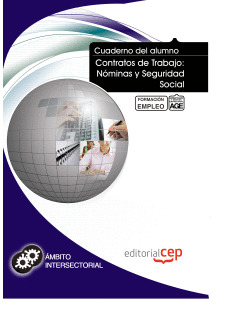 CUADERNO DEL ALUMNO CONTRATOS DE TRABAJO : NÓMINAS Y SEGURIDAD SOCIAL. FORMACIÓN