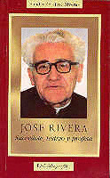 JOSE RIVERA. SACERDOTE, TESTIGO Y PROFETA