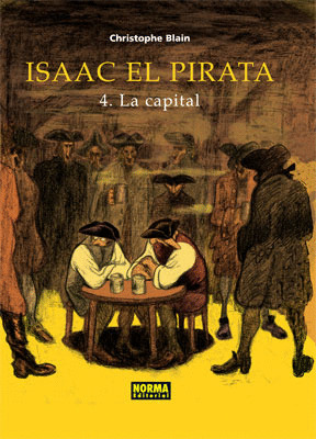 ISAAC EL PIRATA, 4 CAPITAL