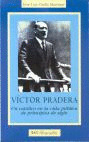 VICTOR PRADERA - UN CATOLICO EN LA VIDA PUBLICA DE PRINCIPIO