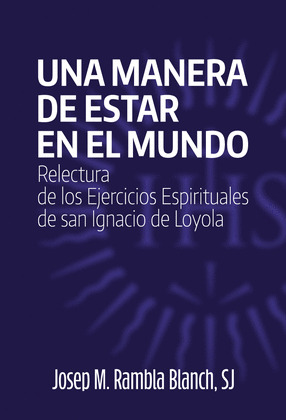 UNA MANERA DE ESTAR EN EL MUNDO
