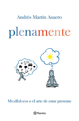 PLENAMENTE (PLENA MENTE)