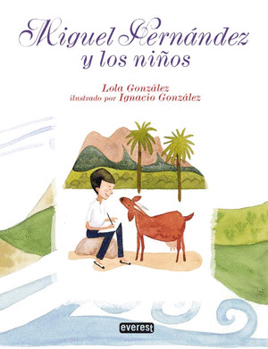 MIGUEL HERNANDEZ Y LOS NIÑOS