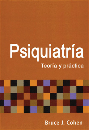 PSIQUIATRIA: TEORIA Y PRACTICA