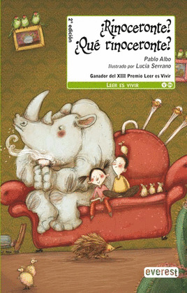 ¿RINOCERONTE? ¿QUÉ RINOCERONTE?. CARPETA PLAN LECTOR LEER ES VIVIR