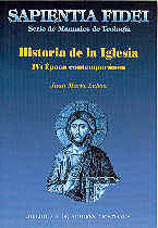 HISTORIA DE LA IGLESIA IV . EPOCA CONTEMPORANEA
