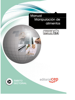 MANUAL MANIPULACIÓN DE ALIMENTOS. FORMACIÓN PARA EL EMPLEO