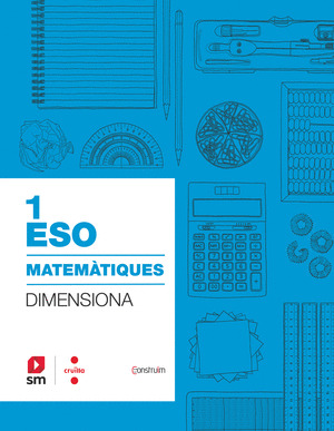 QUADERN MATEMÀTIQUES 1R ESO. CONSTRUIÏM 2019