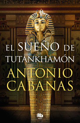 SUEÑO DE TUTANKHAMÓN, EL