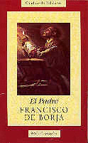 PADRE FRANCISCO DE BORJA, EL